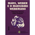 Livro - Marx, Weber e o Marxismo Weberiano