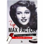 Livro - Max Factor