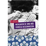 Livro - Mensagem de uma Mãe Chinesa Desconhecida
