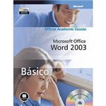 Livro - Microsoft Office Word 2003 Básico