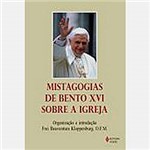 Livro - Mistagogias de Bento XVI Sobre o Começo da Igreja