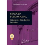 Livro - Negócio Fundacional: Criação de Fundações Privadas