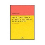 Livro - Notícia Histórica da Vida e das Obras de José Hayd
