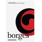 Livro - o Fazedor - Coleção Biblioteca Borges