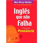 Livro - o Inglês que não Falha: Livro de Pronúncia