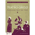 Livro - o Melhor do Teatro Grego: Prometeu Acorrentado, Édipo Rei, Medeia e as Nuvens