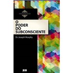 Poder do Subconsciente, o - Best Seller