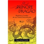 Livro - o Príncipe Dragão: História e Lendas de um Vietnã Desconhecido