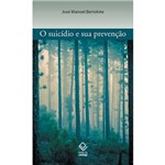 Suicídio e Sua Prevenção, o
