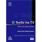 Livro - o Texto na TV: Manual de Telejornalismo - 2ª Edição