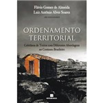 Livro - Ordenamento Territorial: Organizando e Racionalizando Áreas com Bases Sustentáveis