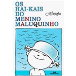 Livro - os Hai-kais do Menino Maluquinho