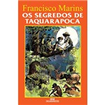 Livro - os Segredos de Taquara-póca - 1ª Ed.