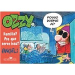 Livro - Ozzy 3 - Família? Pra que Serve Isso?