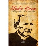 Livro - Padre Cícero: Biografia Psicanalítica