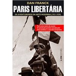 Paris Libertaria: os Aventureiros da Arte Moderna (1931-1940)