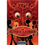 Livro - Pérola do Dragão, a - Série Cripto Animais