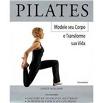 Livro - Pilates - Modele Seu Corpo e Transforme Sua Vida