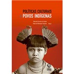 Politicas Culturais e Povos Indigenas