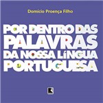 Livro - por Dentro das Palavras da Nossa Lingua Portuguesa