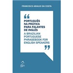 Português na Prática para Falantes de Inglês - Série Idiomas