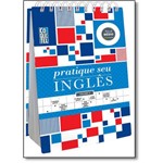 Livro - Pratique Seu Inglês - Vol.3 - Nível Médio