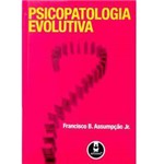 Livro - Psicopatologia Evolutiva
