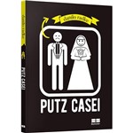 Livro - Putz Casei