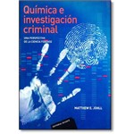 Livro - Quimica e Investigacion Criminal: uma Perspectiva de La Ciência Forense