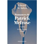 Romances de Patrick Melrose - Vol 2 - Cia das Letras