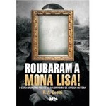 Livro - Roubaram a Mona Lisa!