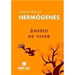 Livro - Sabedoria de Hermógenes - Ânimo de Viver
