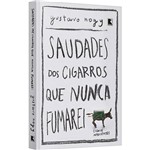 Livro - Saudades dos Cigarros que Nunca Fumarei