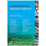 Livro - Segmentação do Mercado Turístico - Estudos, Produtos e Perspectiva