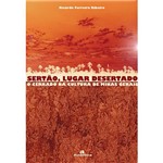 Livro - Sertão, Lugar Desertado - o Cerrado na Cultura de Minas Gerais - Vol. 2