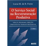 Livro - Serviço Social na Reestruturação Produtiva, o