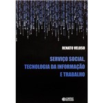 Livro - Serviço Social, Tecnologia da Informação e Trabalho