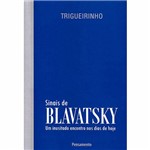 Livro - Sinais de Blavatsky - um Inusitado Encontro Nos Dias de Hoje