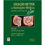 Livro - Sistema Reprodutor - Vol. 1 - Coleção Netter de Ilustrações Médicas