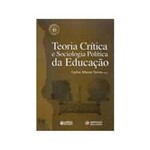 Livro - Teoria Critica e Sociologia Politica da Educação