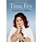 Livro - Tina Fey: a Poderosa Chefona