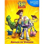 Livro - Toy Story - Amigos de Verdade