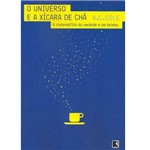 Livro - Universo e a Xícara de Chá: a Matemática da Verdade e da Beleza, o