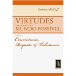 Livro - Virtudes para um Outro Mundo Possível: Convivência, Respeito e Tolerância - Vol. 2