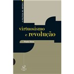 Livro - Virtuosismo e Revolução
