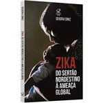 Livro - Zika: do Sertão Nordestino à Ameaça Global
