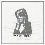 LP Panda Bear: Tom Boy