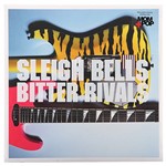 LP Sleigh Bells: Bitter Rivals