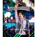 Luan Santana - ao Vivo no Rio - Blu-Ray