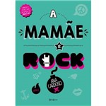 Mamãe é Rock, a